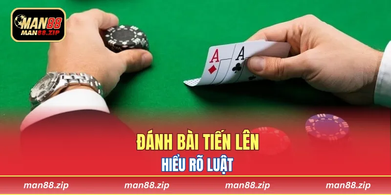 Hiểu rõ luật đánh bài tiến lên để giành thắng lợi
