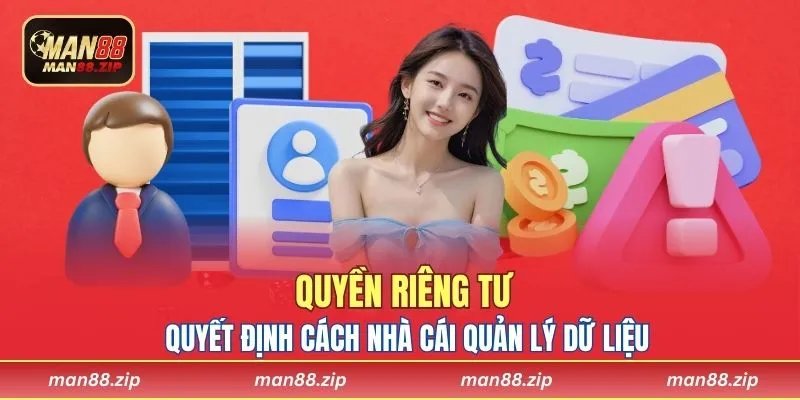 Quyền riêng tư quyết định cách nhà cái quản lý dữ liệu